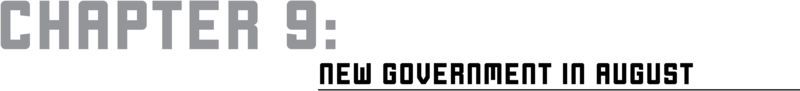 CHAPTER 9: NEW GOVERNMENT IN AUGUST - 48