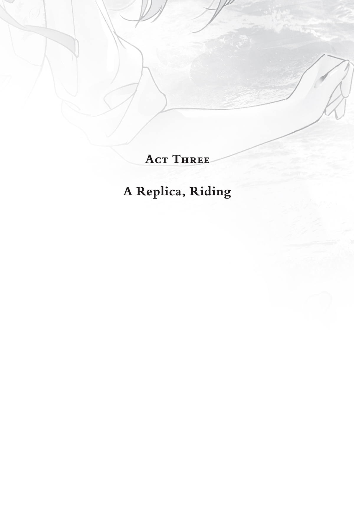 Act Three: A Replica, Riding - 17