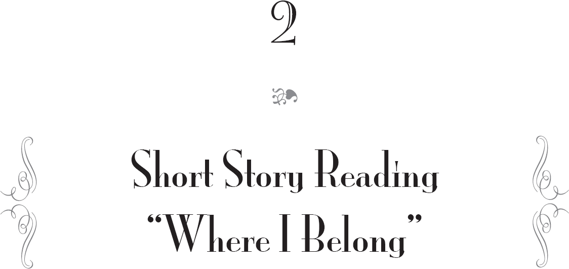 2. Short Story Reading — “Where I Belong” - 06