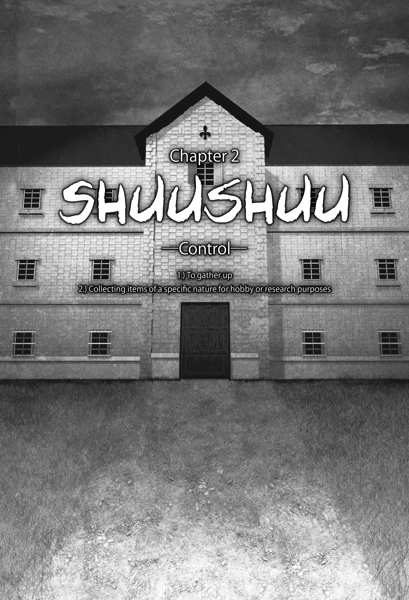 Chapter 2 - Shuushuu: Control - 16