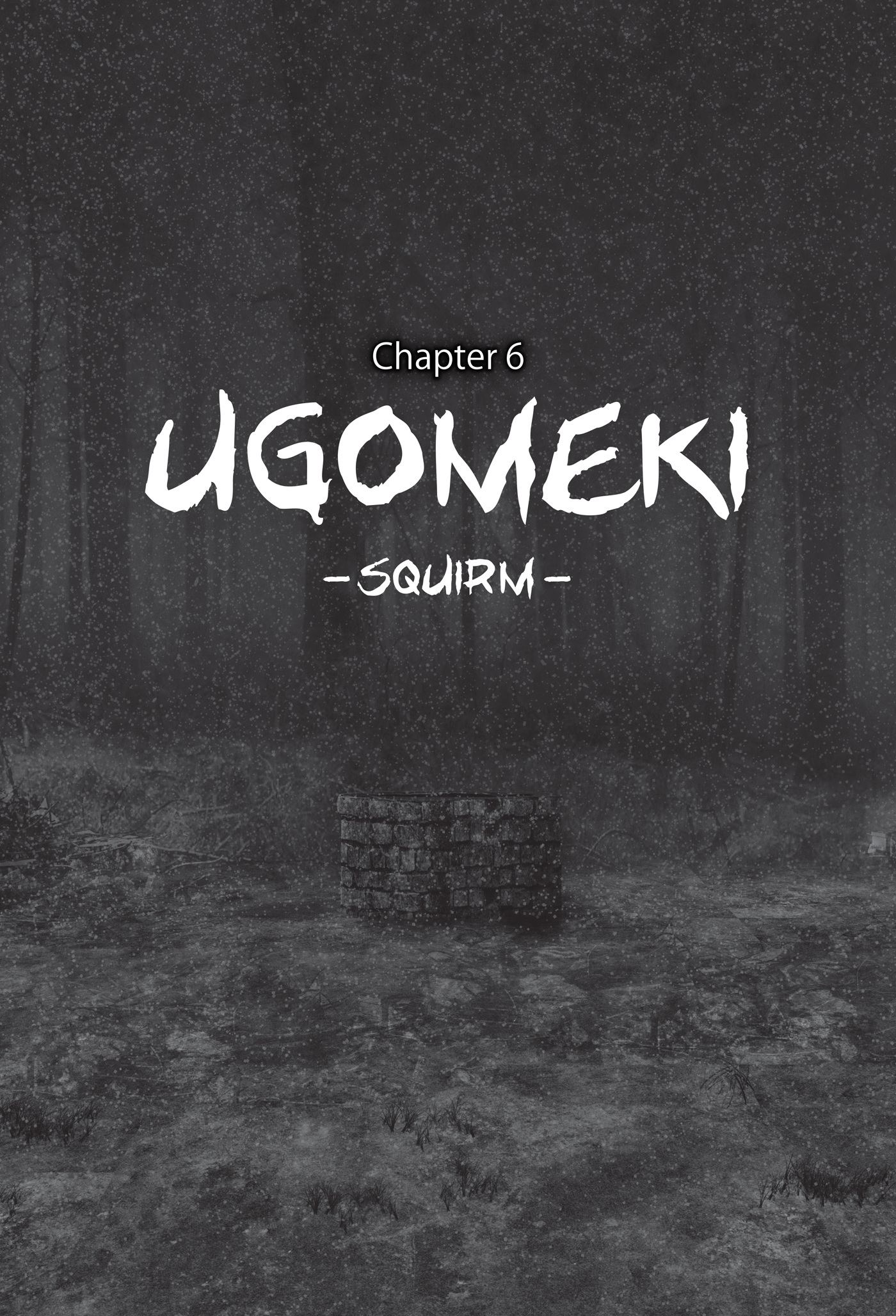 Chapter 6 - Ugomeki: Squirm - 18
