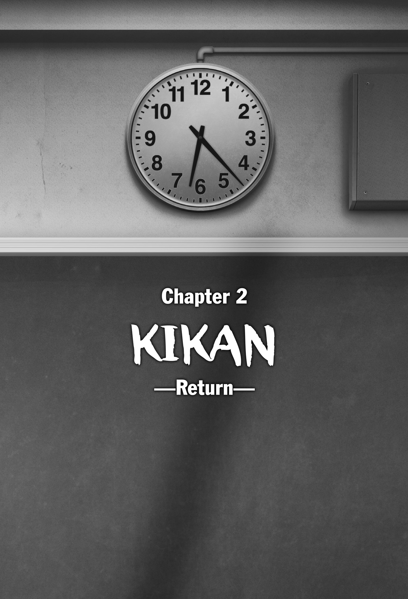 Chapter 2 - Kikan: Return - 15