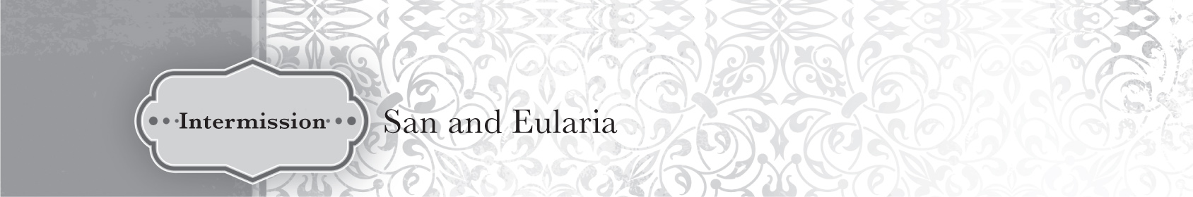Intermission — San and Eularia - 26