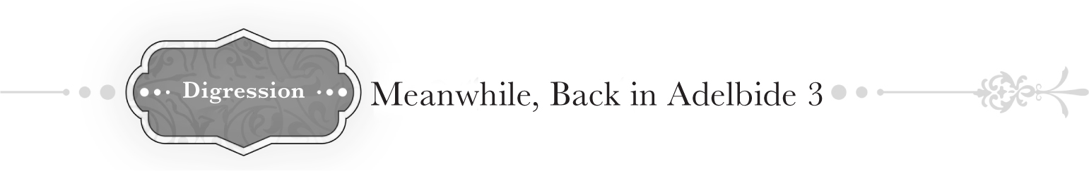 Digression — Meanwhile, Back in Adelbide 3 - 38