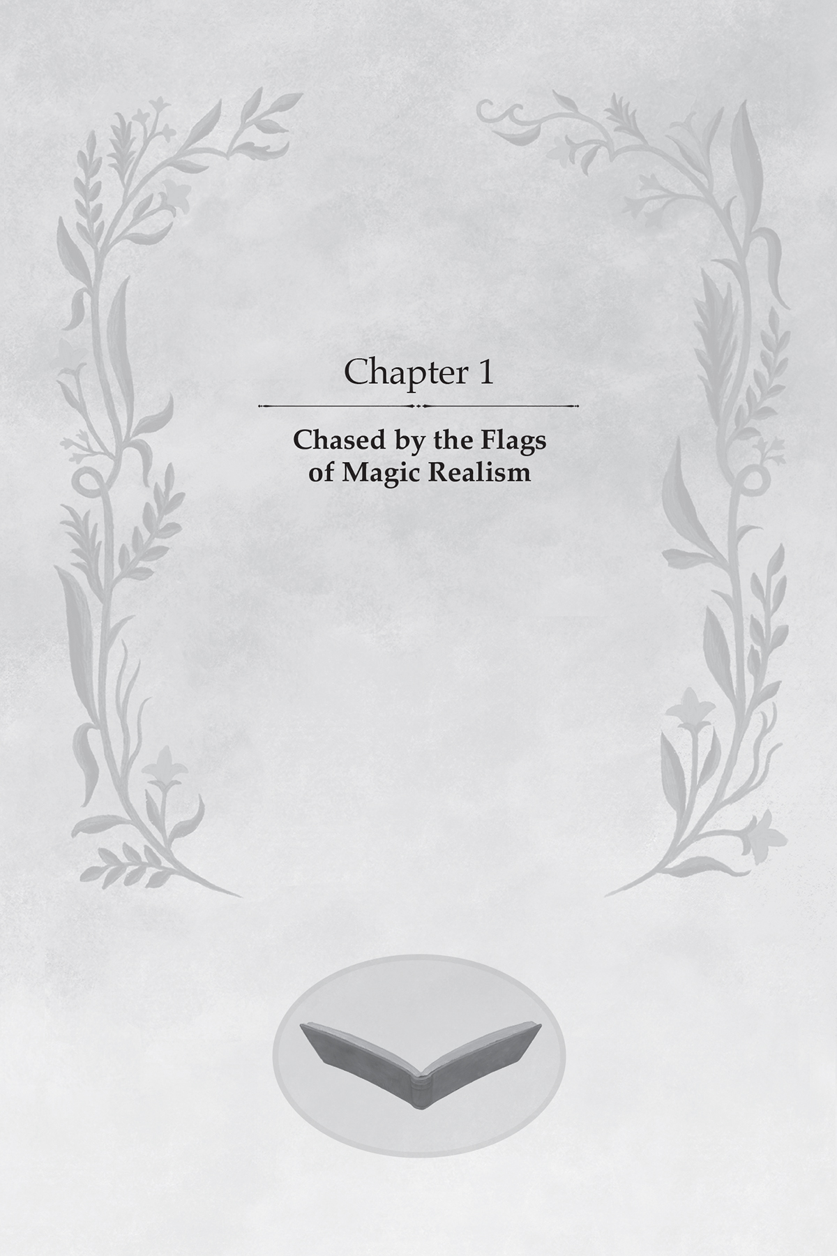 Chapter 1: Chased by the Flags of Magic Realism - 06