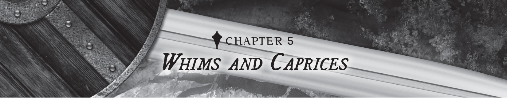 Chapter 5: Whims and Caprices - 22