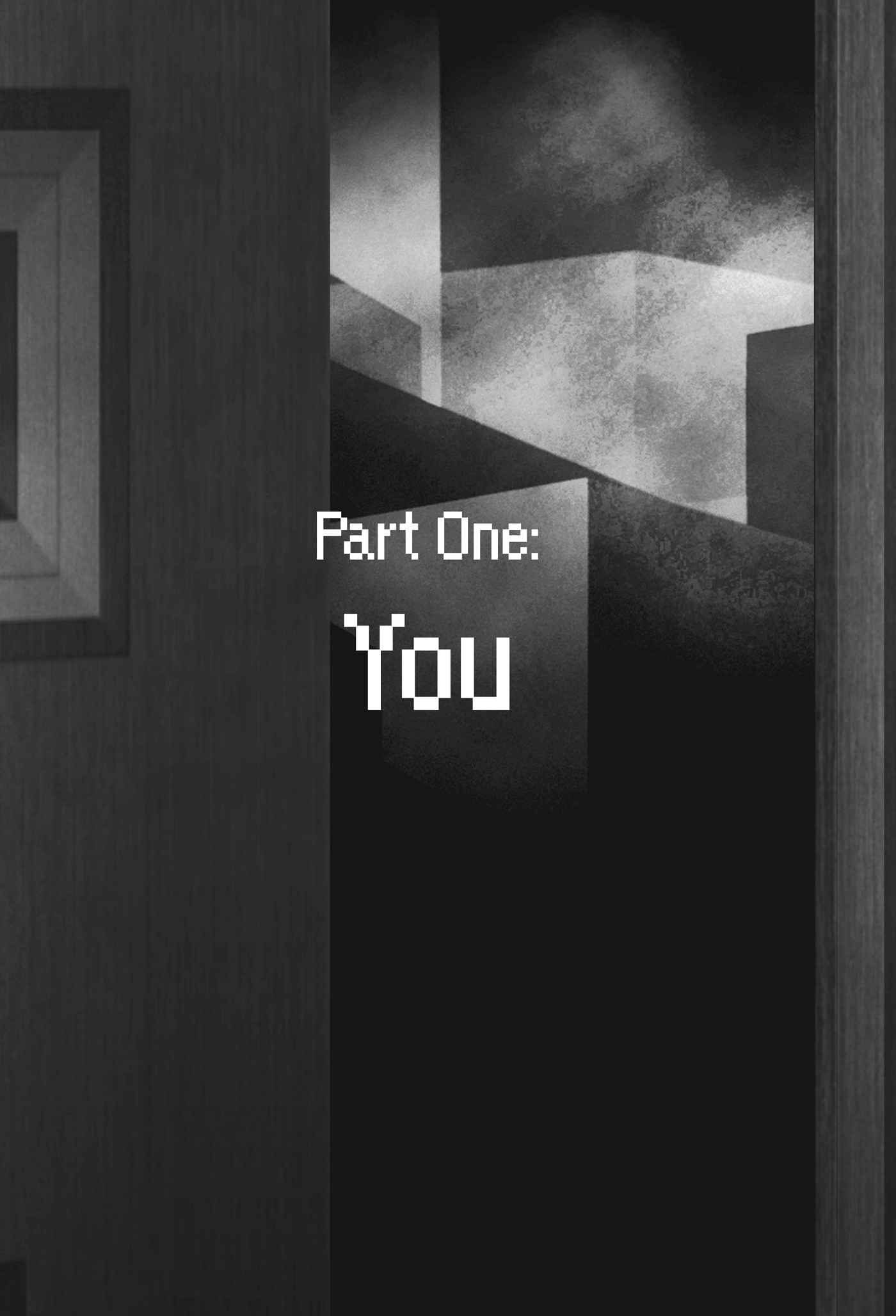 Part One: You - 07