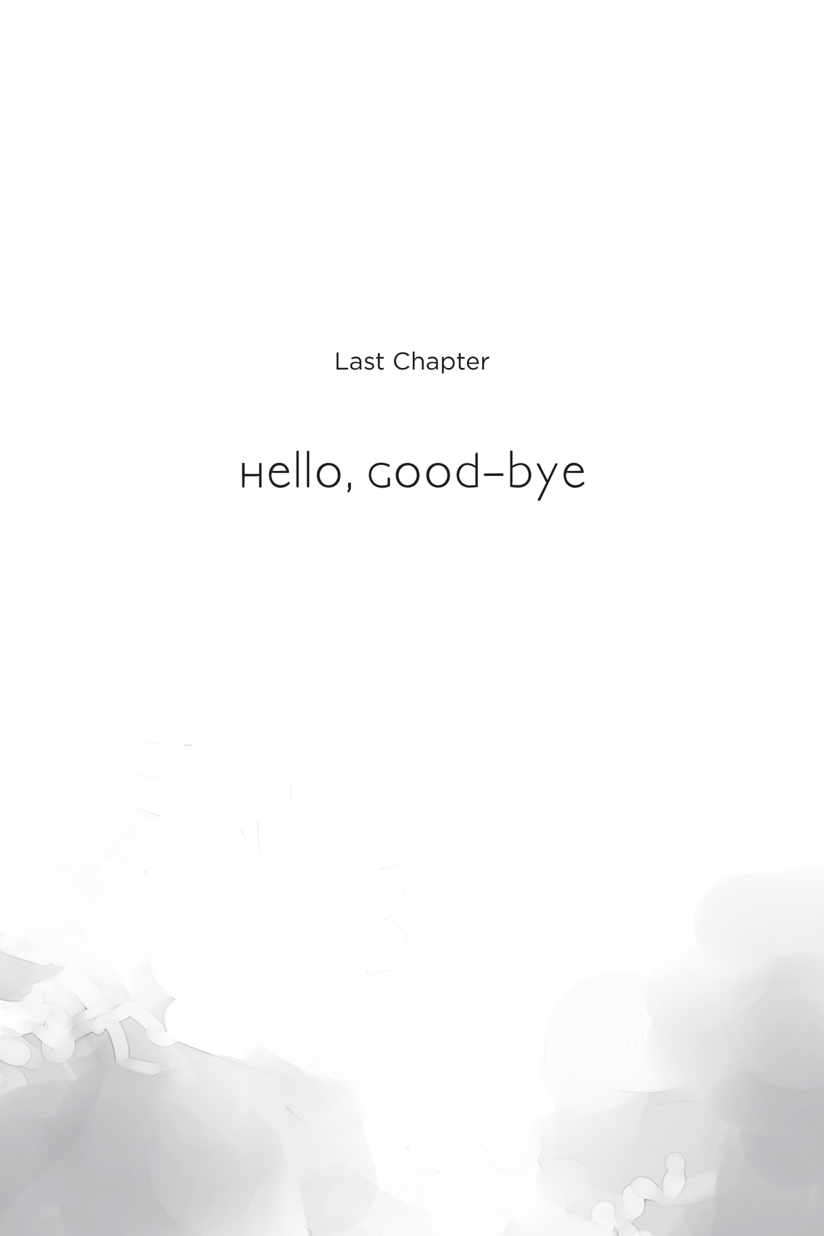 Last Chapter: Hello, Good-bye - 11