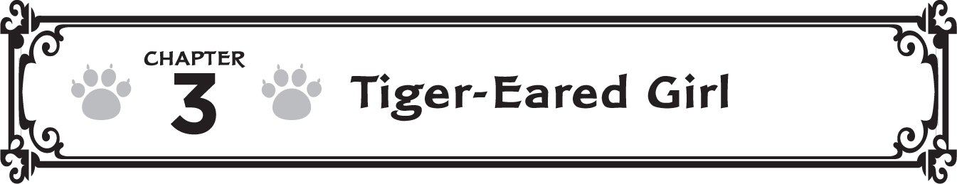 Chapter 3: Tiger-Eared Girl - 31