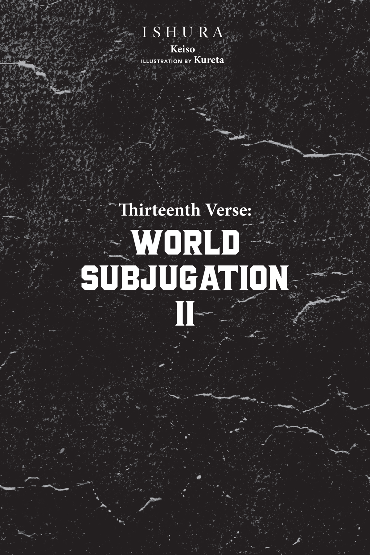 THIRTEENTH VERSE: WORLD SUBJUGATION II - 17