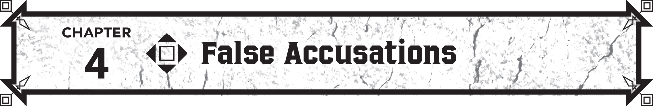 Chapter 4 False Accusations - 23