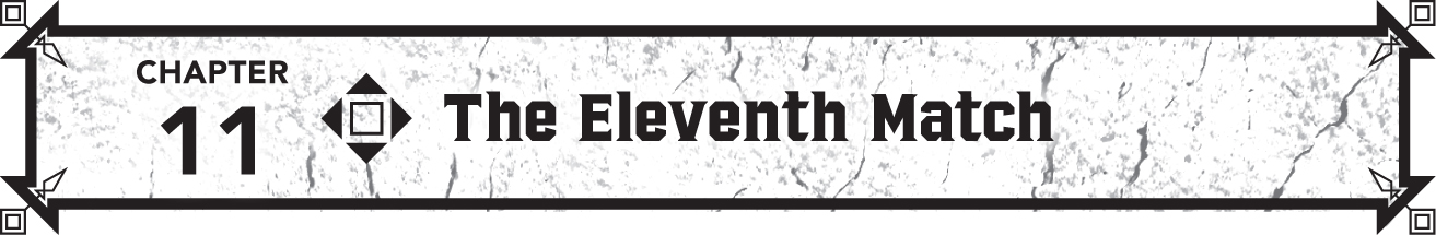 Chapter 11 The Eleventh Match - 33