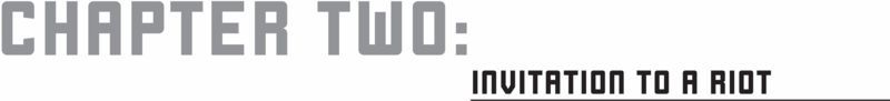 CHAPTER 2: INVITATION TO A RIOT - 10