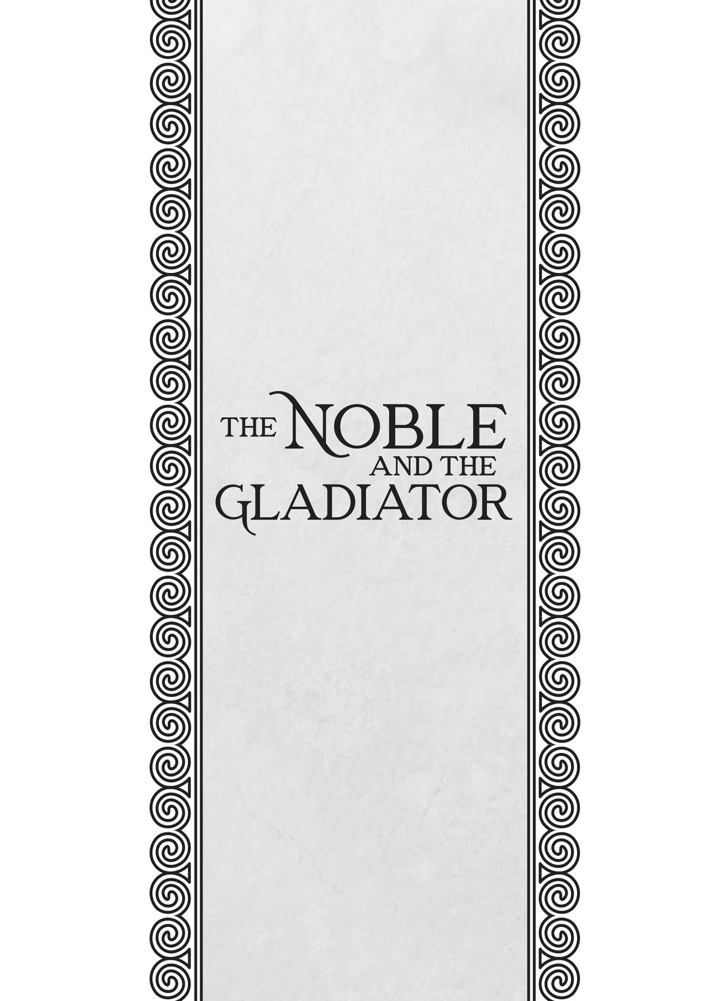 The Noble and the Gladiator - 07