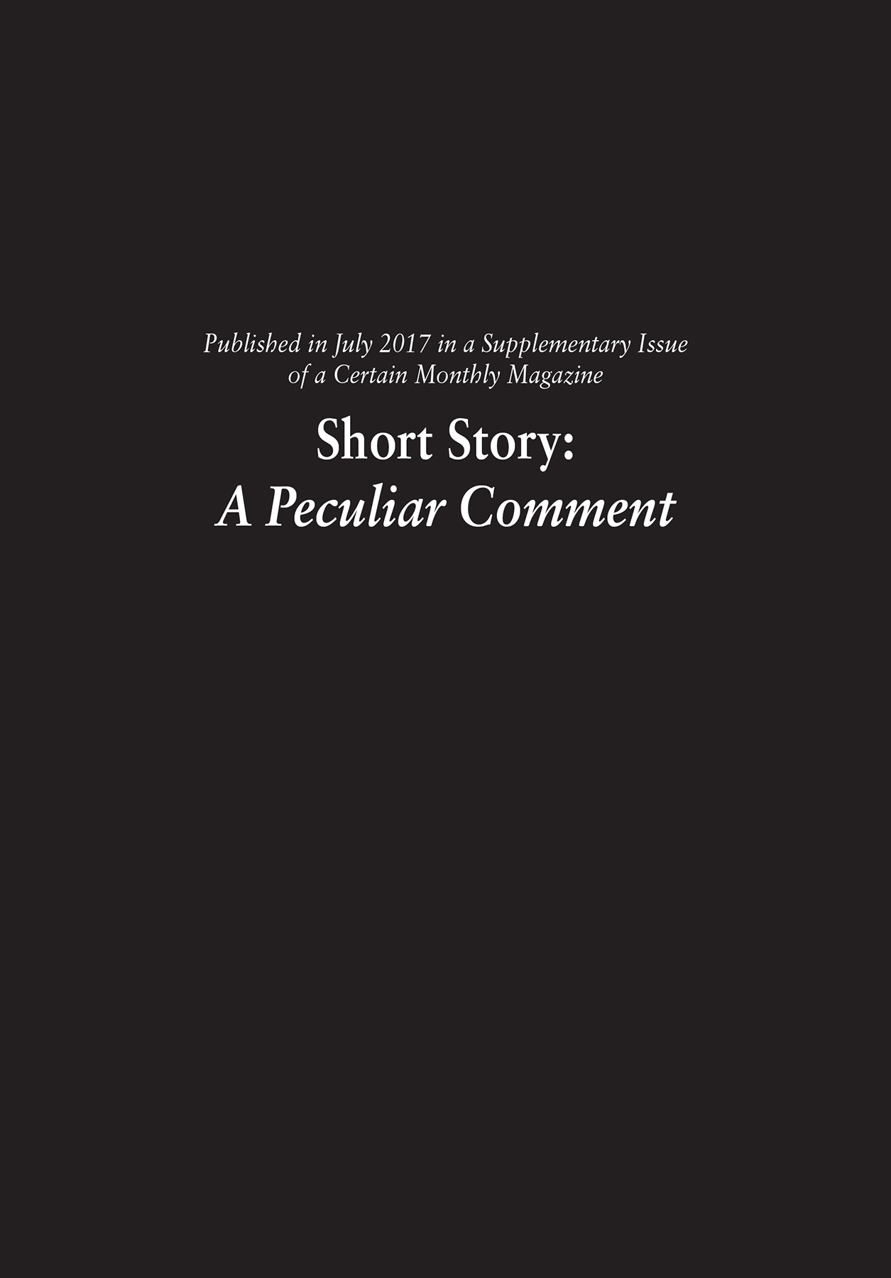 Short Story: A Peculiar Comment - 12