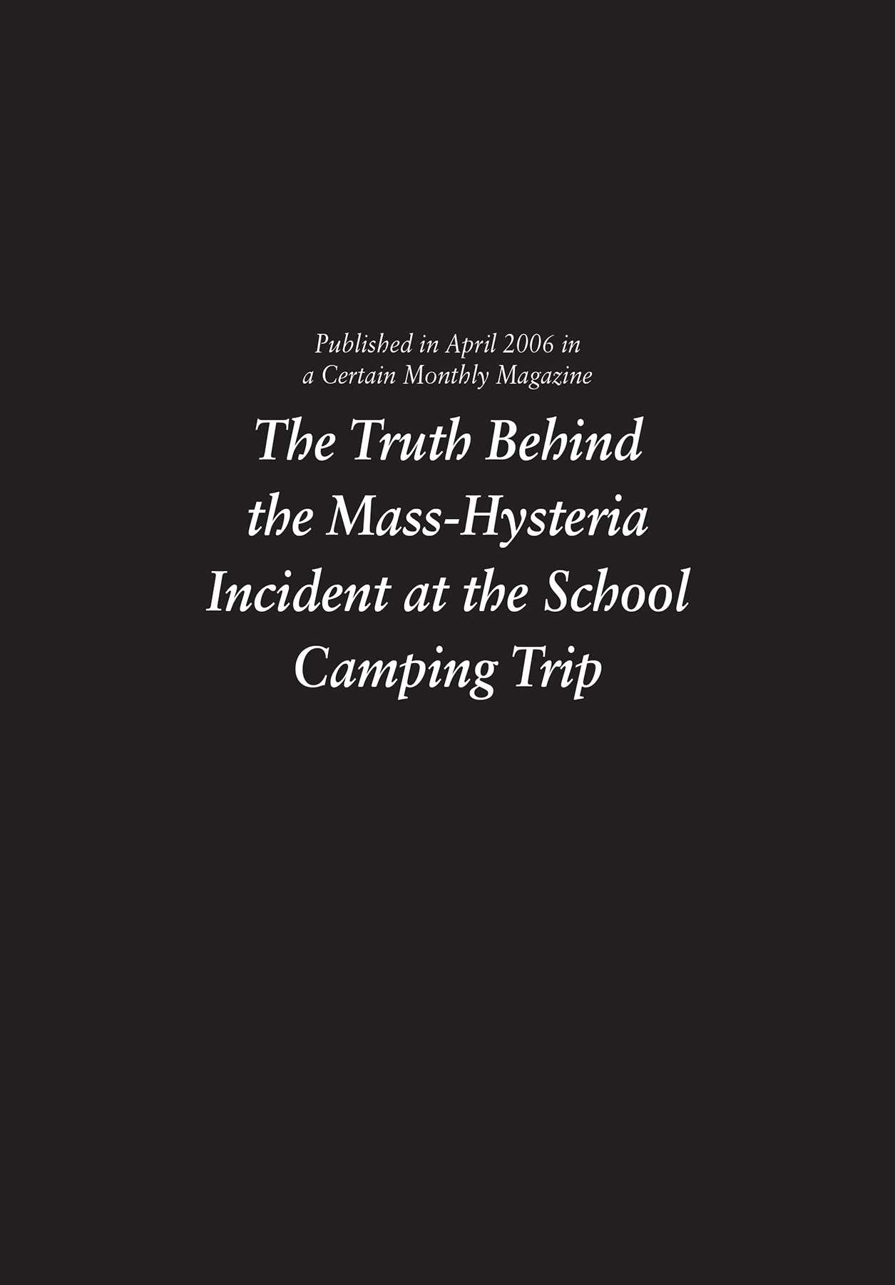 The Truth Behind the Mass-Hysteria Incident at the School Camping Trip - 21