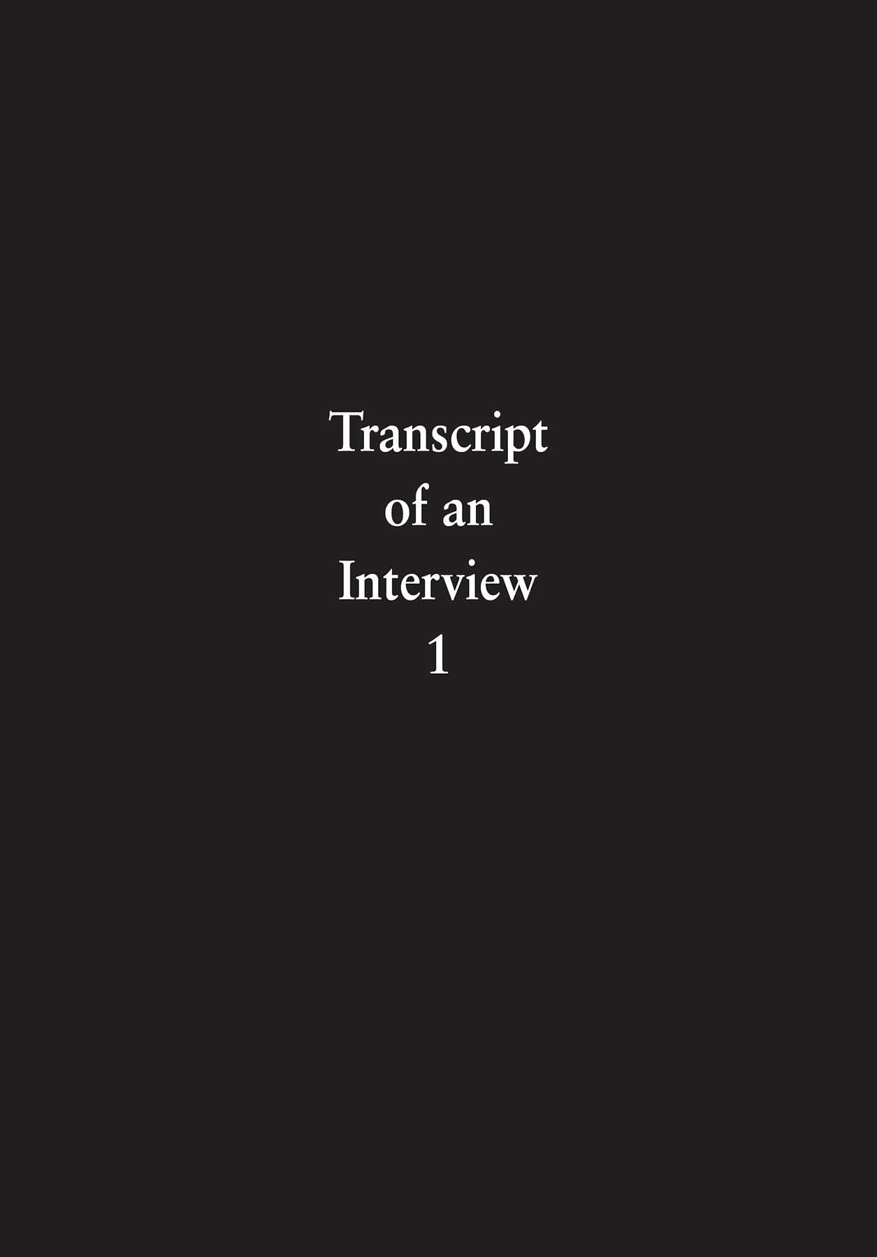 Transcript of an Interview 1 - 29