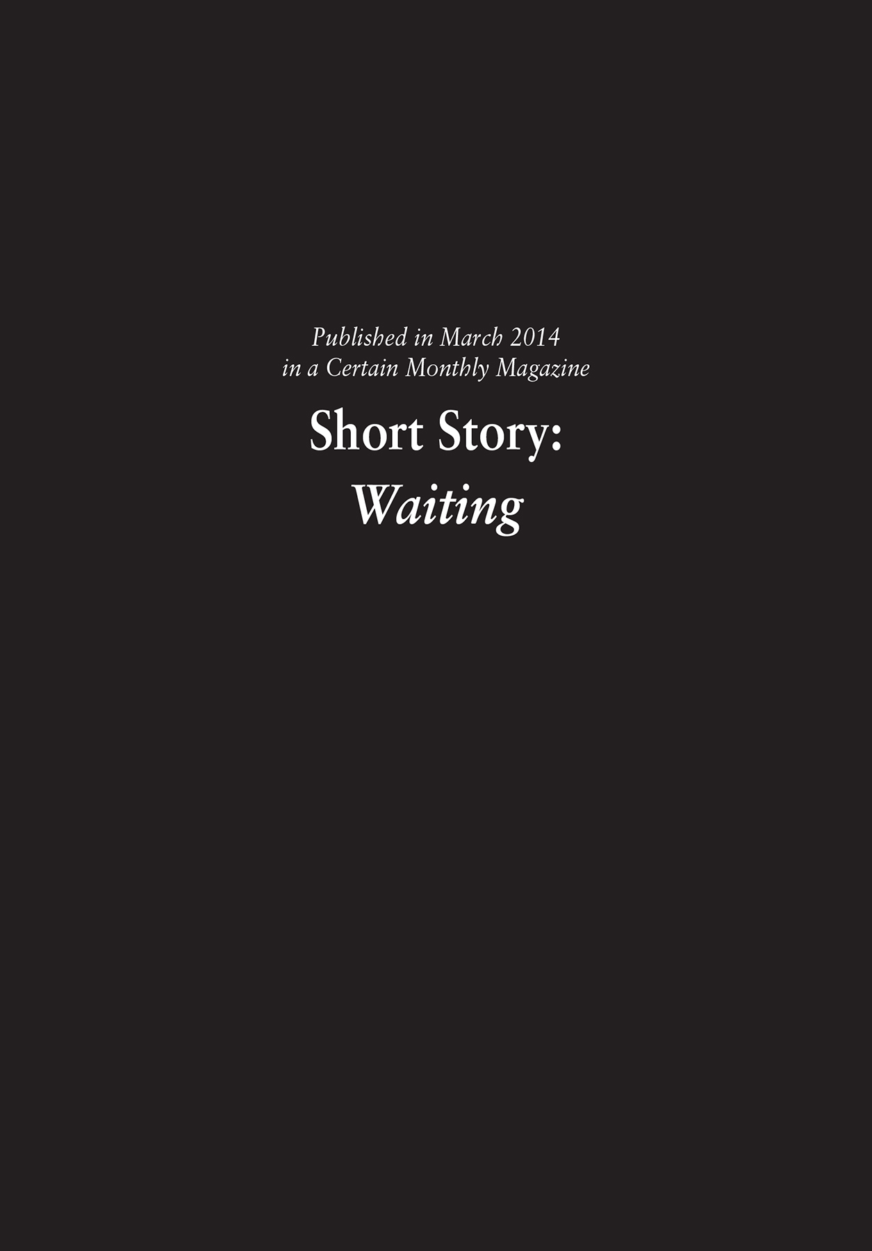 Short Story: Waiting - 30