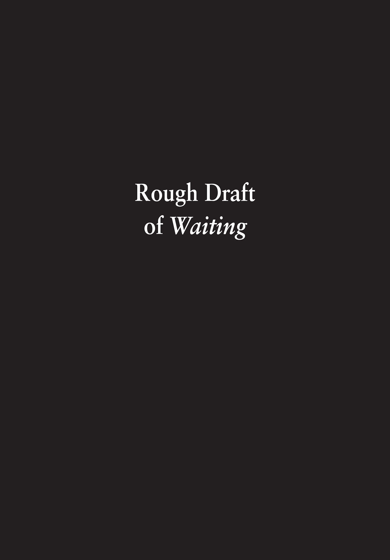 Rough Draft of Waiting - 31
