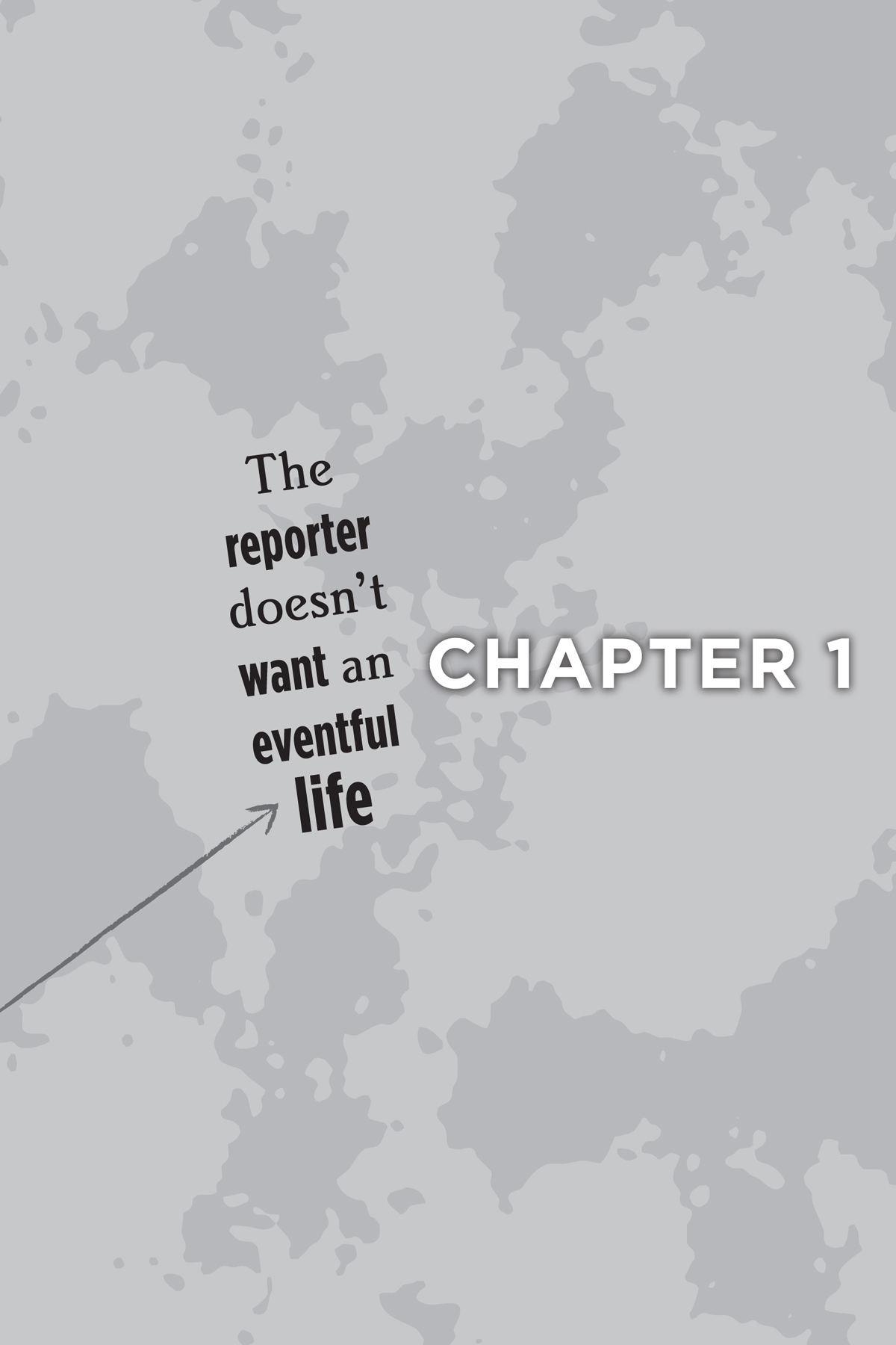 Chapter 1: The reporter doesn’t want an eventful life - 09